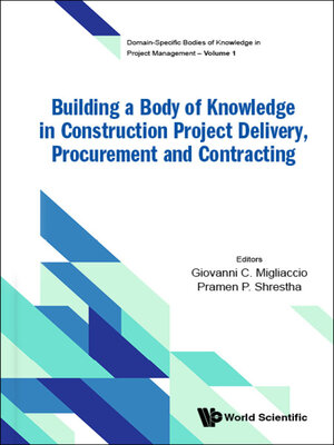 cover image of Building a Body of Knowledge In Construction Project Delivery, Procurement and Contracting